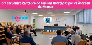 6º Encuentro Familias Cantabras afectadas por el SN